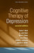 Cognitive Therapy of Depression, Second Edition