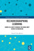 Rechoreographing Learning