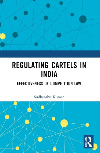 Regulating Cartels in India