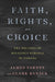 Faith, Rights, and Choice
