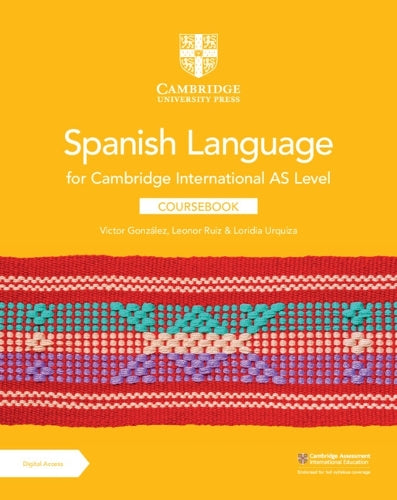 Cambridge International AS Level Spanish Language Coursebook with Digital Access (2 Years