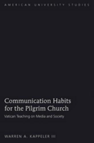 Communication Habits for the Pilgrim Church