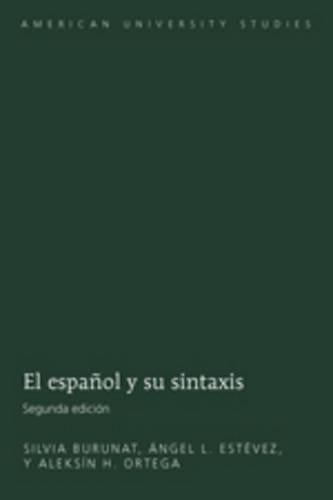 El Espanol y Su Sintaxis