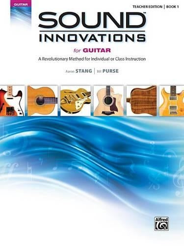 Sound Innovations for Guitar, Book 1