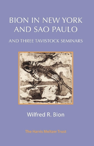 Bion in New York and São Paulo