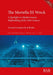 The  Mortella III Wreck: a Spotlight on Mediterranean Shipbuilding of the 16th Century