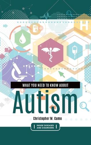 What You Need to Know about Autism
