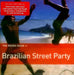 The Rough Guide to Brazilian Street Party