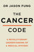 The Cancer Code