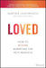 Loved