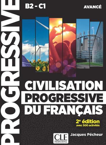 Civilisation progressive du francais - Niveau avance (B2/C1) + CD