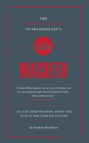 The Connell Guide To Shakespeare's Macbeth