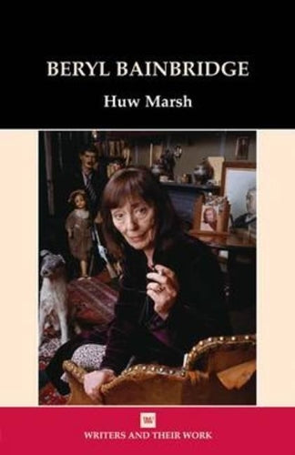 Beryl Bainbridge (Writers and their Work