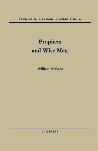 Prophets and Wise Men