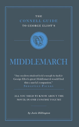 The Connell Guide To George Eliot's Middlemarch