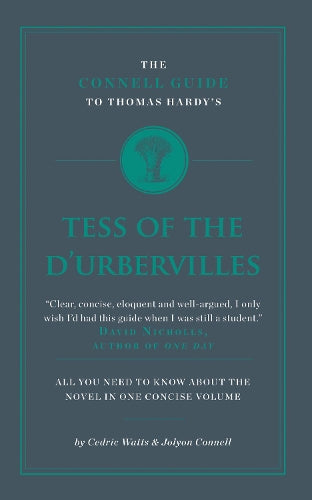 The Connell Guide To Thomas Hardy's Tess of the D'Ubervilles