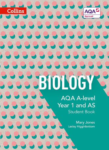Mary Jones AQA A Level Biology Year 1 and AS Student Book – Rarewaves.com