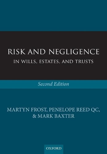 Risk and Negligence in Wills, Estates, and Trusts