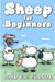 Sheep for Beginners
