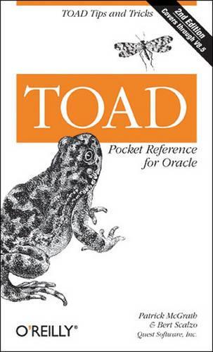 Toad Pocket Reference for Oracle 2e: Toad Tips and Tricks (Pocket Reference (O'Reilly
