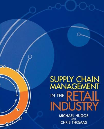Supply Chain Management in the Retail Industry