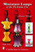 Miniature Lamps Of The Victorian Era (Schiffer Book for Collectors