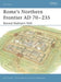 Rome’s Northern Frontier AD 70–235