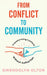 From Conflict to Community