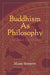 Buddhism As Philosophy