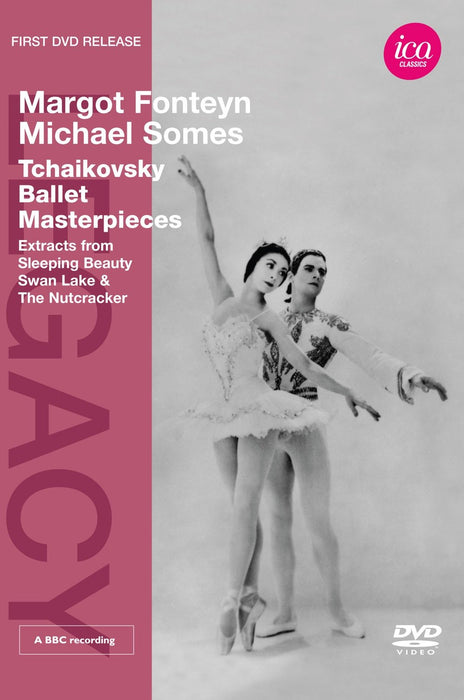 Tchaik: Fonteyn/ Somes (Extracts From Sleeping Beauty/ Swan Lake/ Nutcracker) (Ica Classics: ICAD 5050)