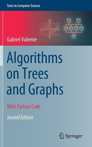 Algorithms on Trees and Graphs: With Python Code (Texts in Computer Science
