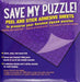 Save My Puzzle! Peel an Stick Adhesive Sheets