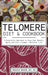 The Telomere Diet and Cookbook