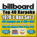 Billboard 1970's Top 40 Karaoke Box Set 2