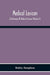 Medical Lexicon. A Dictionary Of Medical Science; Containing A Concise Explanation Of The Various Subjects And Terms Of Physiology, Pathology, Hygiene, Therapeutics, Pharmacology, Obstetrics, Medical