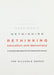 Rethinking Education And Democracy