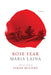 Rose Fear