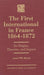 The First International in France, 1864-1872