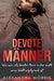Devote Männer: Wie man als devoter Mann in der modernen Welt erfolgreich ist (German Edition