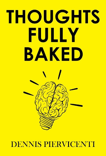 Thoughts Fully Baked