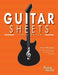 Guitar Sheets Staff Paper: Over 100 pages of Blank Treble Clef Paper, TAB + Staff Paper, & More (3