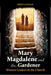 Mary Magdalene and the Gardener