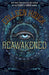 Reawakened