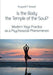 Is the Body the Temple of the Soul? – Modern Yoga Practice as a Psychosocial Phenomenon