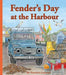 Fender's Day at the Harbour