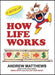 How Life Works