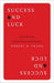 Success and Luck