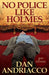 No Police Like Holmes