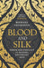 Blood and Silk