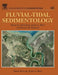 Fluvial-Tidal Sedimentology